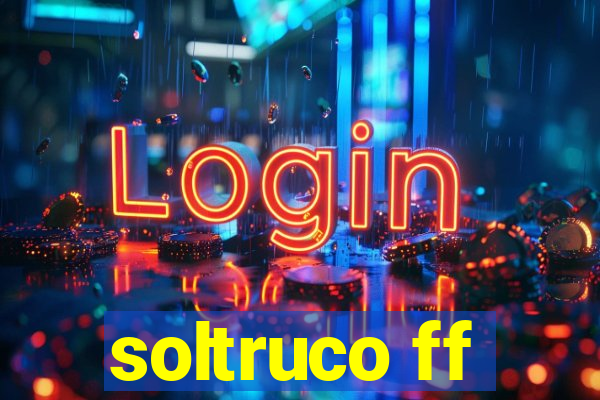 soltruco ff