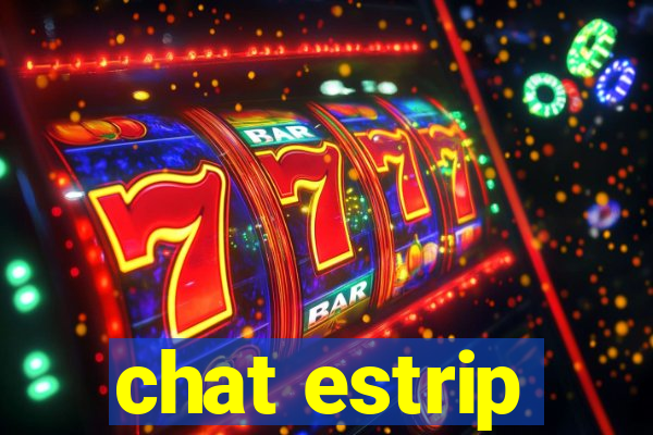 chat estrip