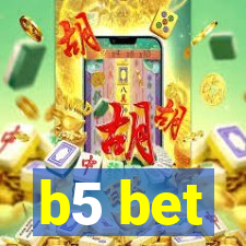 b5 bet