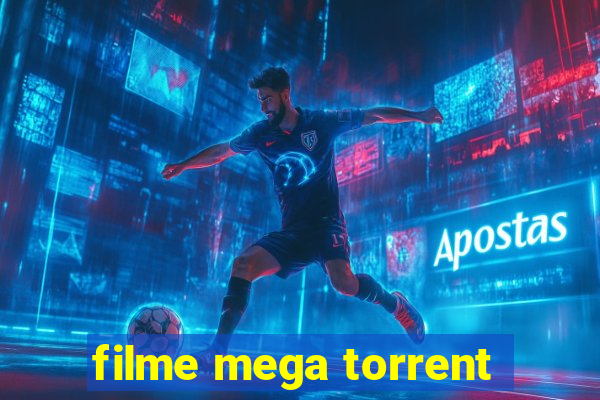 filme mega torrent
