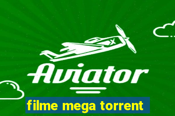 filme mega torrent