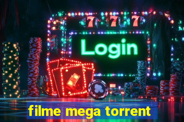 filme mega torrent