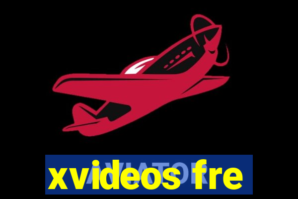 xvideos fre