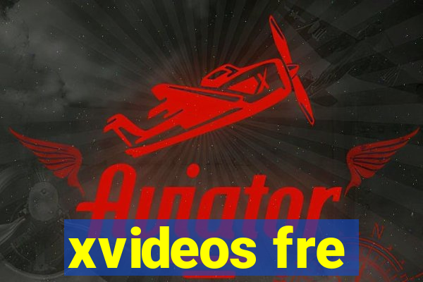 xvideos fre