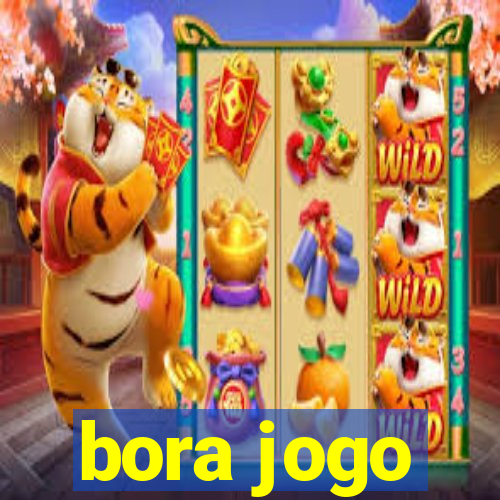 bora jogo