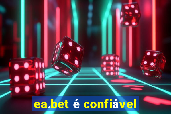 ea.bet é confiável