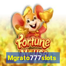 Mgrato777slots