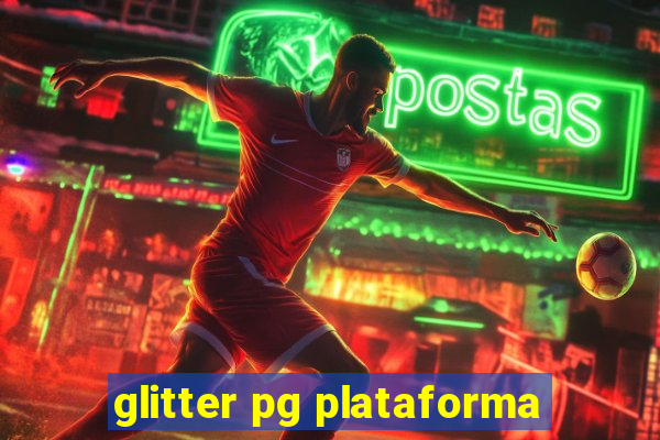 glitter pg plataforma