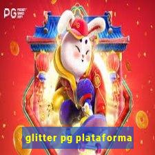 glitter pg plataforma