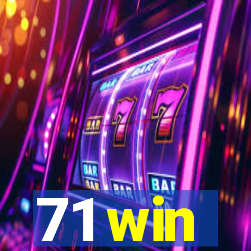 71 win