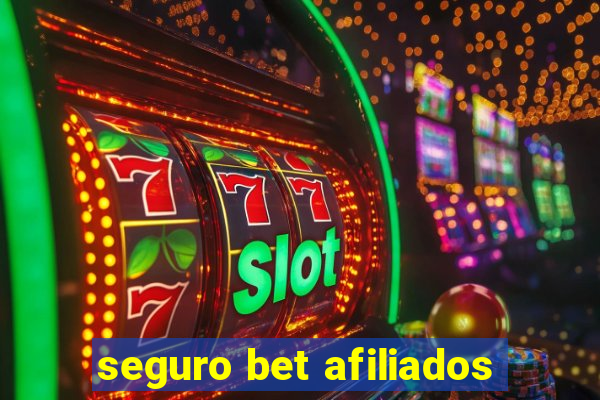 seguro bet afiliados