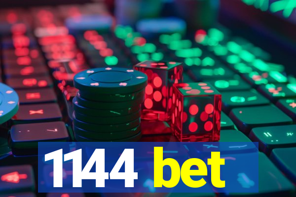 1144 bet