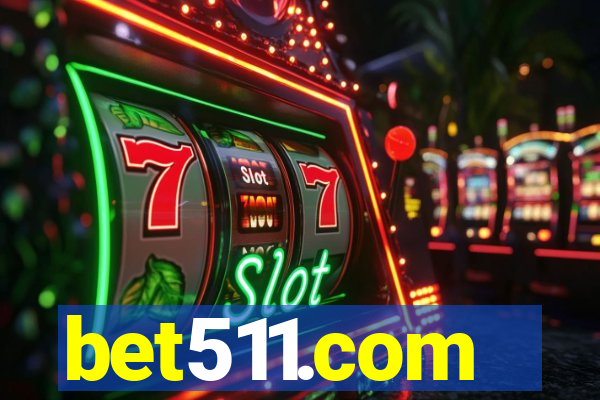 bet511.com