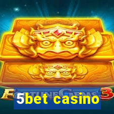 5bet casino