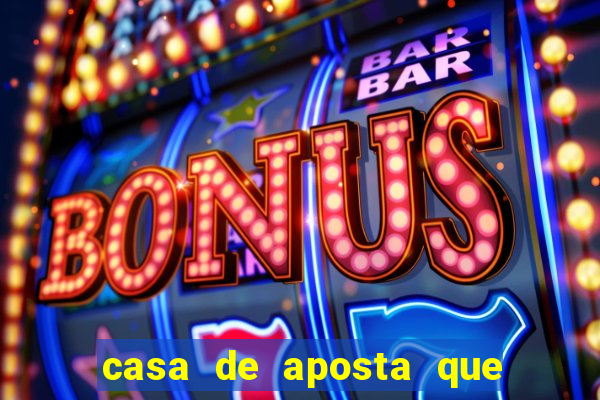 casa de aposta que paga antecipado