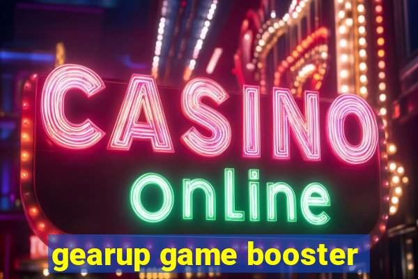 gearup game booster