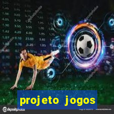 projeto jogos internos escolares