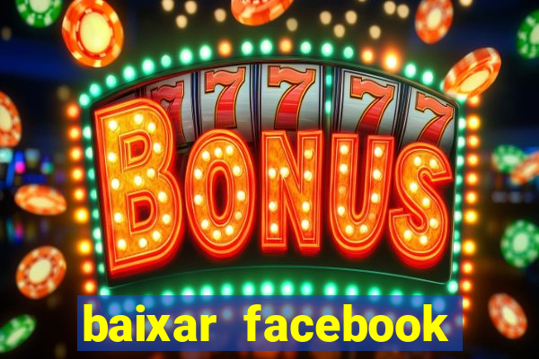 baixar facebook lite baixaki