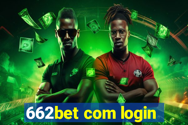 662bet com login