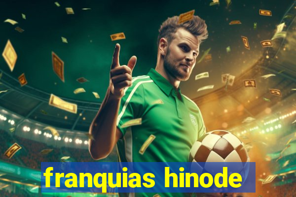 franquias hinode