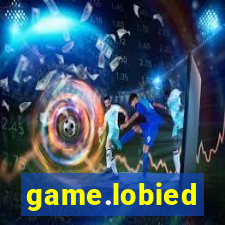 game.lobied