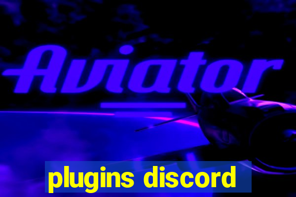 plugins discord