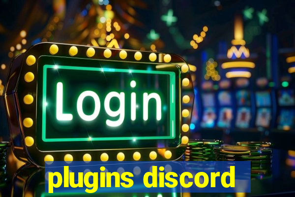 plugins discord