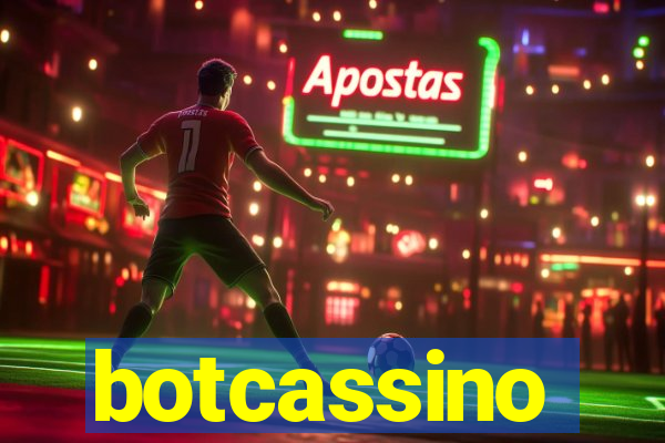 botcassino