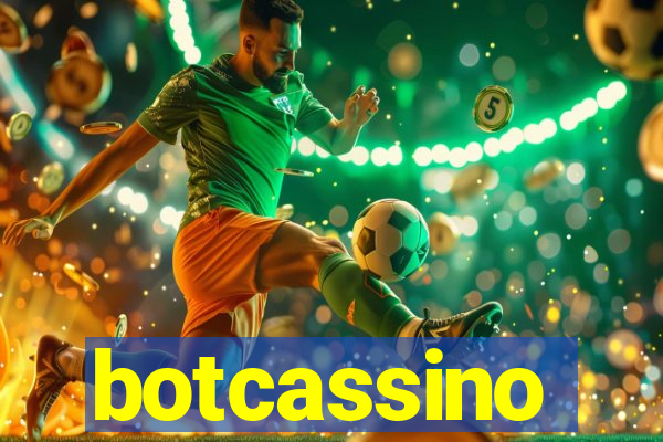botcassino