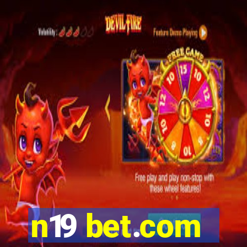 n19 bet.com