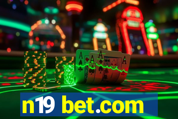 n19 bet.com