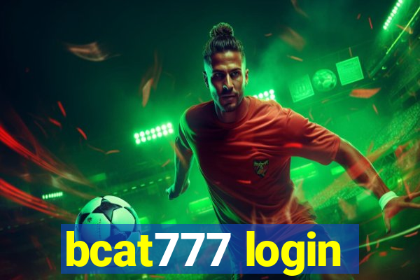 bcat777 login