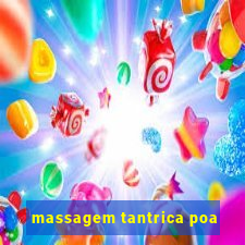 massagem tantrica poa