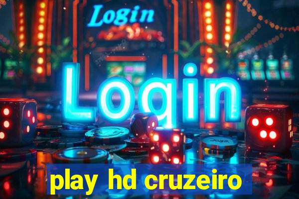 play hd cruzeiro