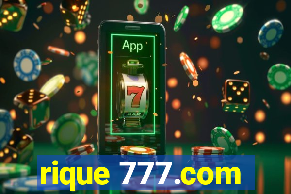 rique 777.com