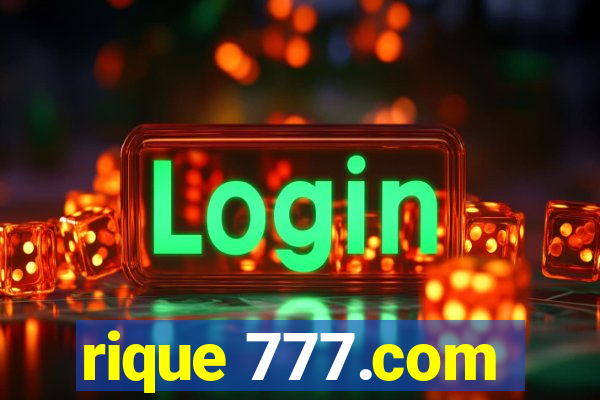 rique 777.com