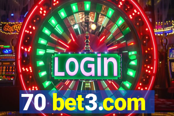 70 bet3.com