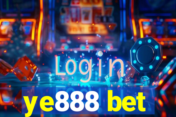 ye888 bet