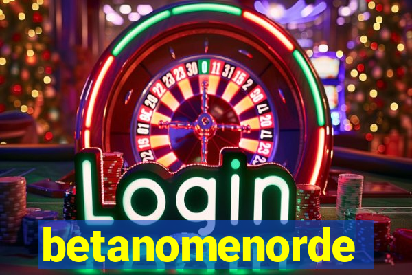 betanomenorde