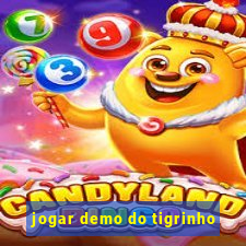 jogar demo do tigrinho