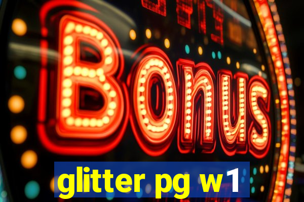 glitter pg w1