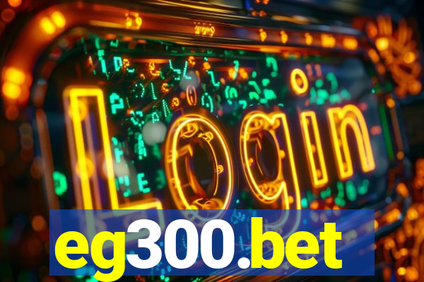 eg300.bet