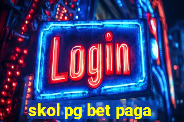 skol pg bet paga