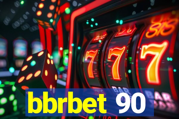 bbrbet 90