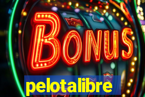 pelotalibre