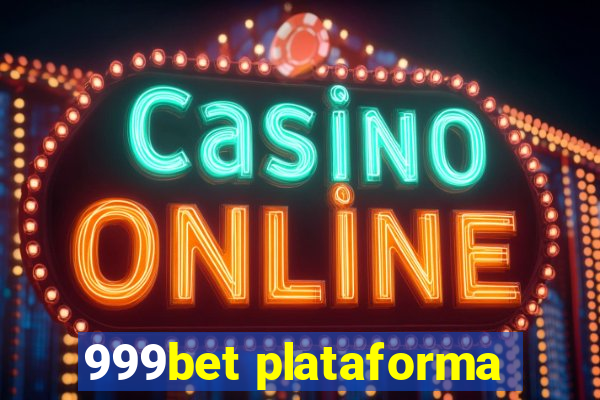 999bet plataforma