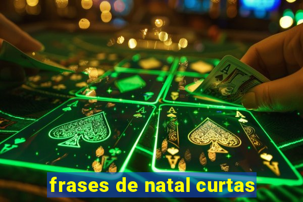 frases de natal curtas