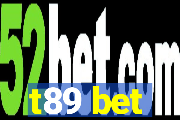 t89 bet