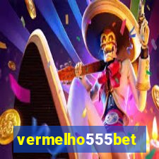 vermelho555bet