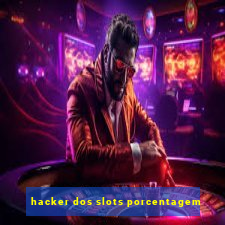 hacker dos slots porcentagem